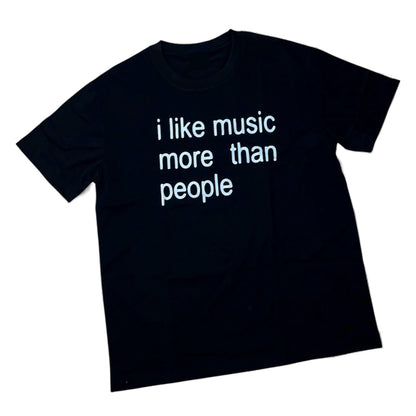 T-shirt noir I like music more than people slogan